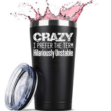 Crazy I Prefer Coffee Mug