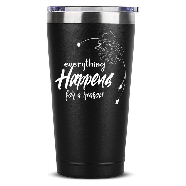 Everything Happens For a Reason Coffee Mug