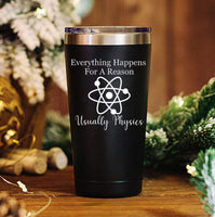 Everything Happens For a Reason Coffee Mug
